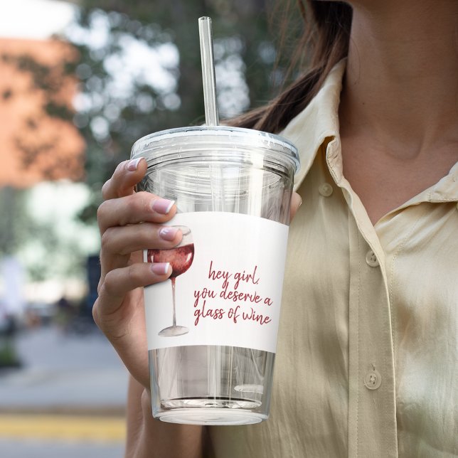 Red Hey Girl Vous Méritez Un Verre De Vin Citation (Créateur téléchargé)