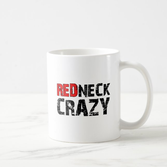 Redneck Crazy drôle Mug (Droite)