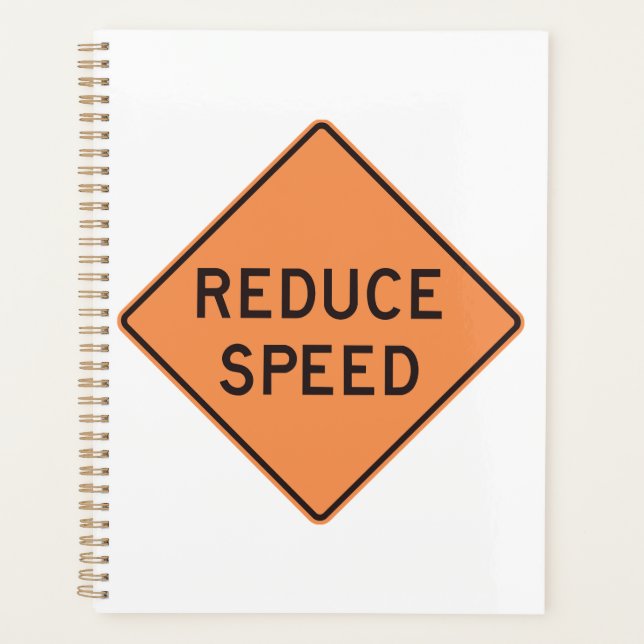 Reduce Speed Orange Diamond Road Sign (Devant)