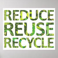 Réduire la réutilisation Recycle Green Poster