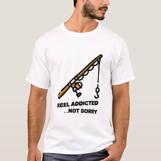 Reel Addicité Pas Désolé T-Shirt (Devant)