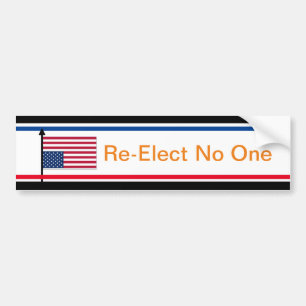 Réélire No One Bumper Sticker
