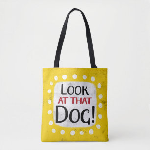 Regardez Ce Sac fourre-tout De Chien