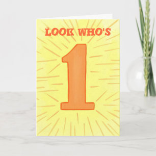 Regardez qui est 1 Cartes d'anniversaire orange et