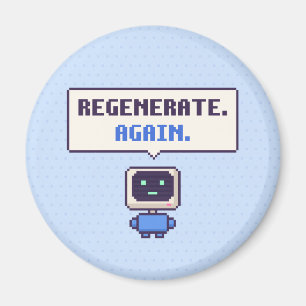 Régénérer. Encore. Funny AI Pixel Magnet