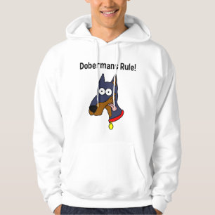 "Règle de dobermann !" Sweat - shirt à capuche