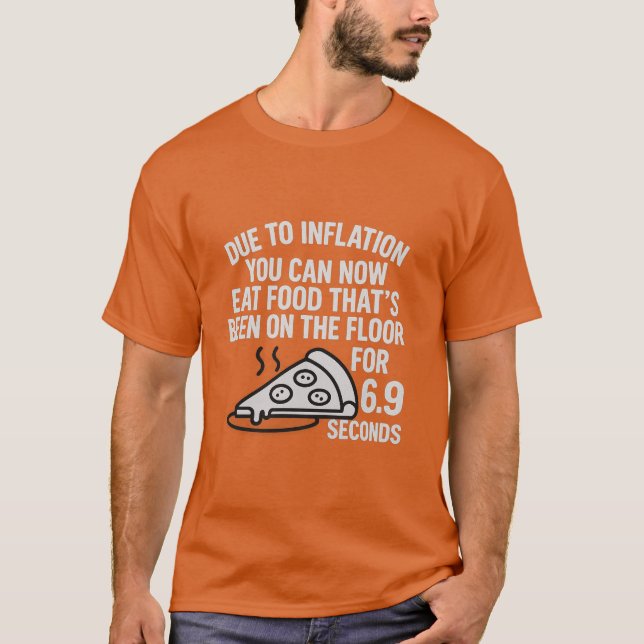 Règle d'inflation – T-Shirt Nourriture au 6.9 Deux (Devant)