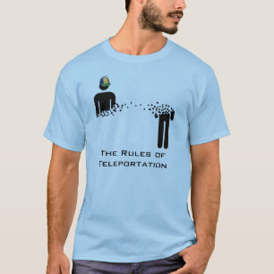 Règles de téléportation T-shirt