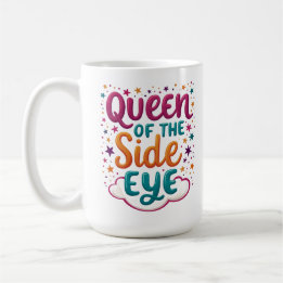 Reine de la Vue Latérale Tasse Drôle et Sassy