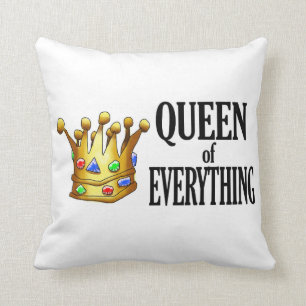 Reine de tout coussin