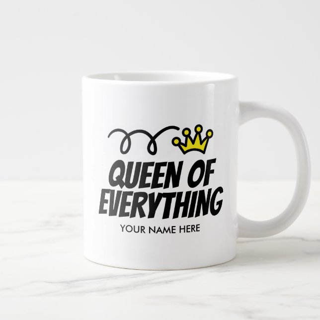 Reine de Tout mug extra large cadeau géant (Droite)