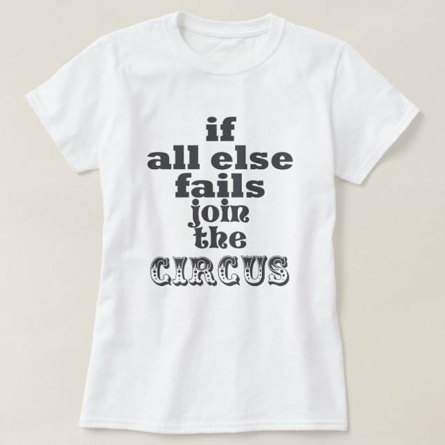 REJOINDRE LE CIRCUS, CITE AMUSANTE, T-shirt (Design devant)