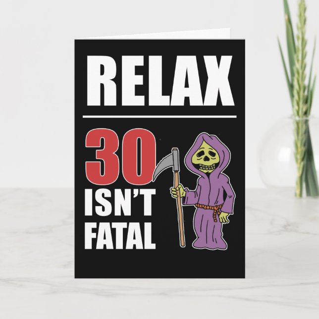 Relax 30 n'est pas mortelle Grim Reaper carte d'an (Devant)