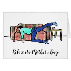 Relax c'est la fête des Mères Citation drôle de ma