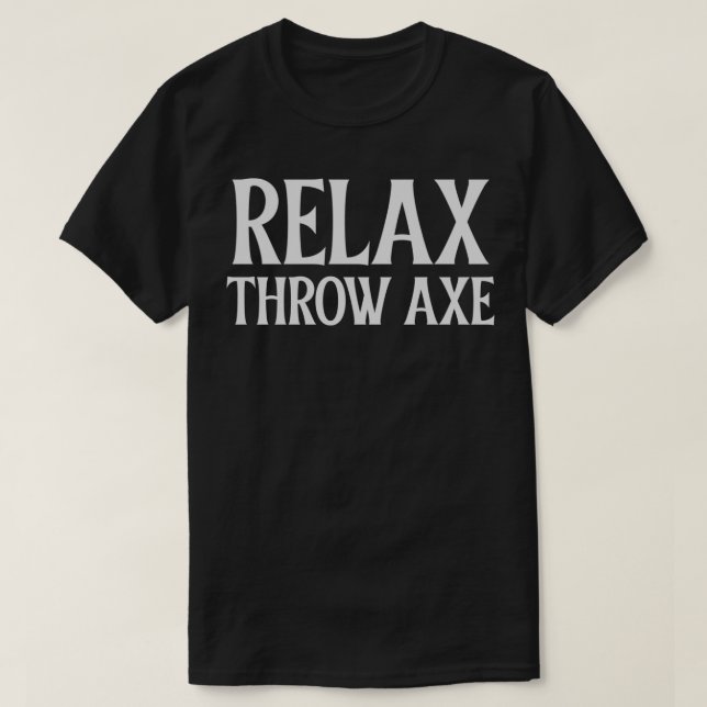 Relax Thailer Ax Classic TShirt (Design devant)