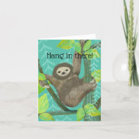 Sloth "Accroche-toi là !" Carte de vœux