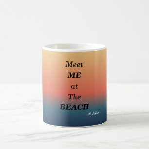 Rencontre-moi à la plage Tasse Lever de soleil sur