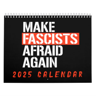 Rendre le calendrier effrayant aux fascistes