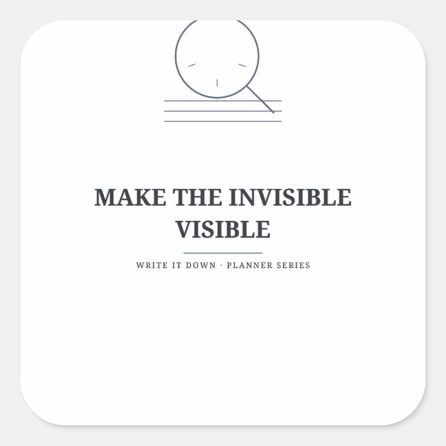 Rendre l'invisible visible — Autocollant pour plan (Devant)