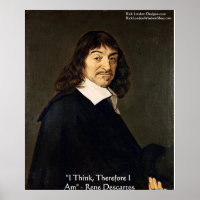 René Descartes "Je Pense Donc..." Poster de la sag