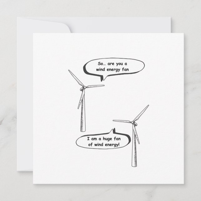 Renewable Energy I'm A Huge Fan – Wind Energy  (Devant)