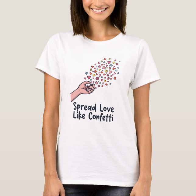 Répandre l'amour comme des confettis – T-shirt de  (Devant)