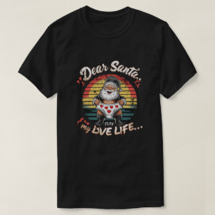 Réparez Ma Vie D'Amour : Cher T-shirt Père Noël