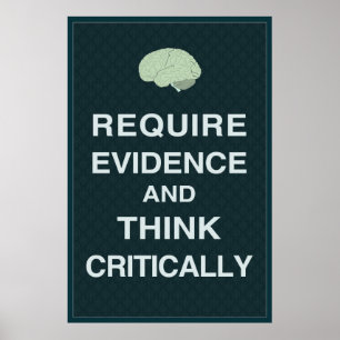 Require Evidence and Think Critically Poster