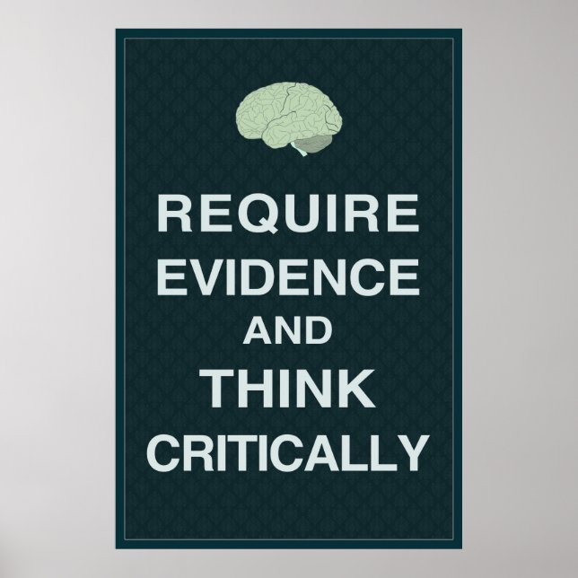 Require Evidence and Think Critically Poster (Devant)