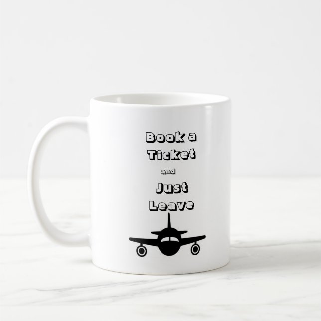 Réservez un billet et laissez-le - Café / Thé Mug (Gauche)