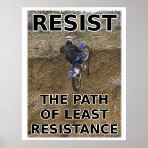 Résiste au Moindre Résistance Affiche de Moto Cros