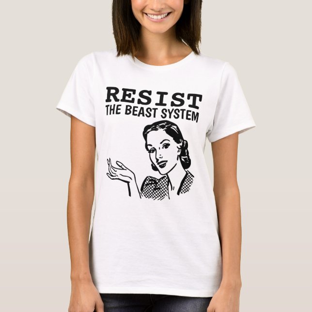 RÉSISTEZ AU SYSTÈME BEST RETRO FEMME T-SHIRTS TEE  (Devant)
