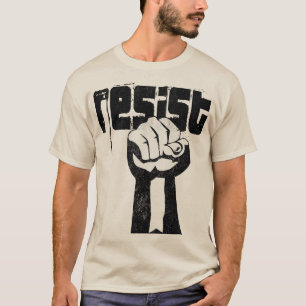 Résistez aux T-shirts politiques audacieux - Levez