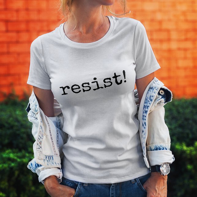 Résistez ! T-shirt avec citation de vie (resist! Life Quote T-shirt)