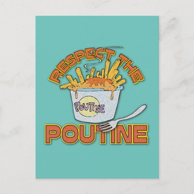 Respectez la poutine nourriture Carte postale (Devant)