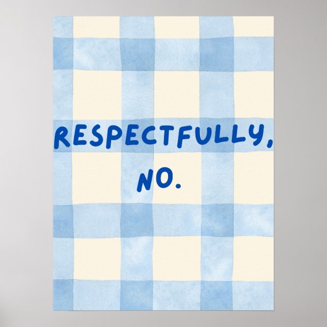 Respectueusement, Non. Affiche (Devant)