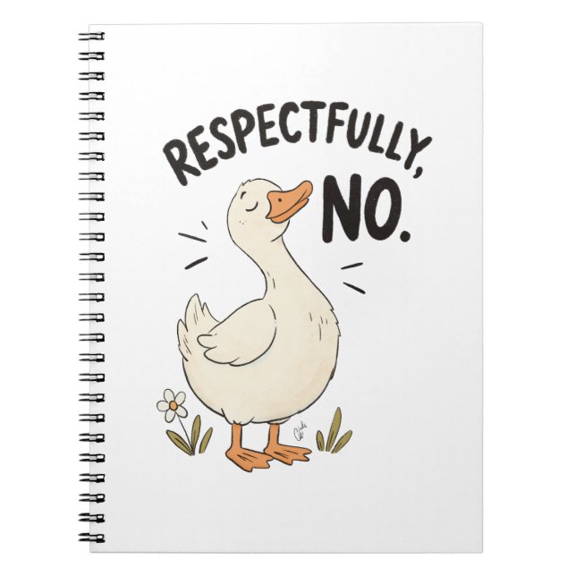 Respectueusement, Non - Cahier à Spirale (Devant)