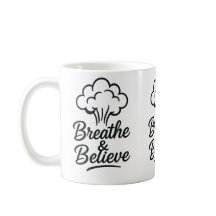 Respirer et croire Mug Inspirationnel - Motivation