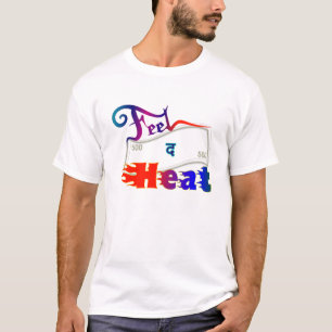 Ressentez la chaleur, T-shirt typographique Money 