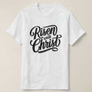 Ressuscité avec Christ T-Shirt - Foi chrétienne Ad