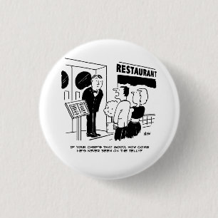 Restaurant Chef Pas à la télé Drôle Bouton Badge