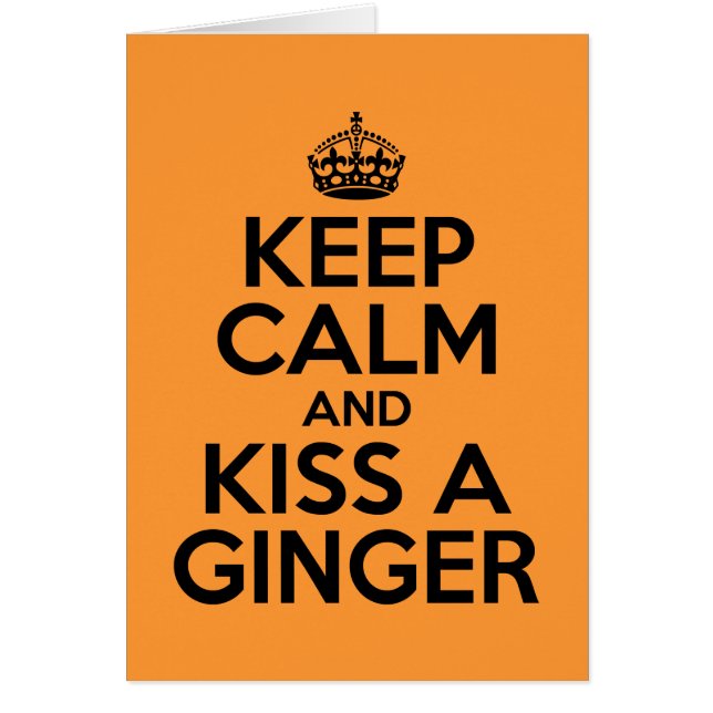 Reste calme et embrasse un Ginger (Devant)