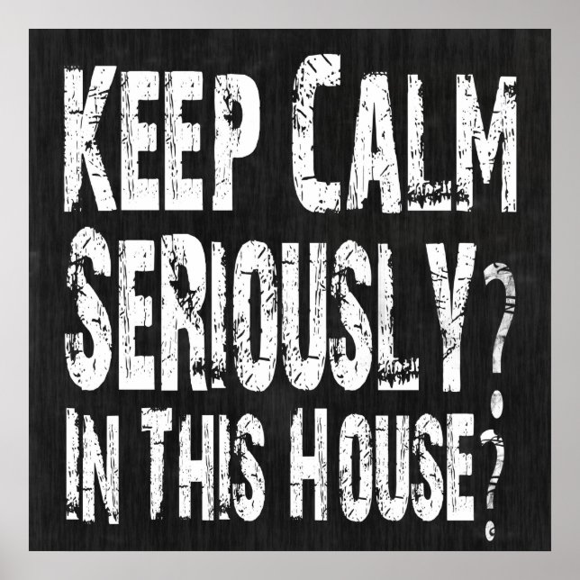 Reste Calme, Sérieusement ? Poster (Devant)