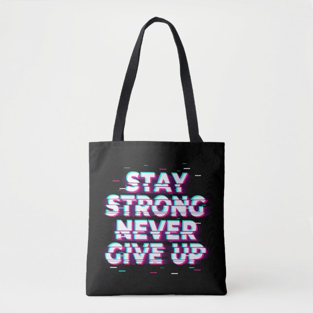 RESTE FORT NE JAMAIS ABANDONNER Sac fourre-tout –  (Devant)