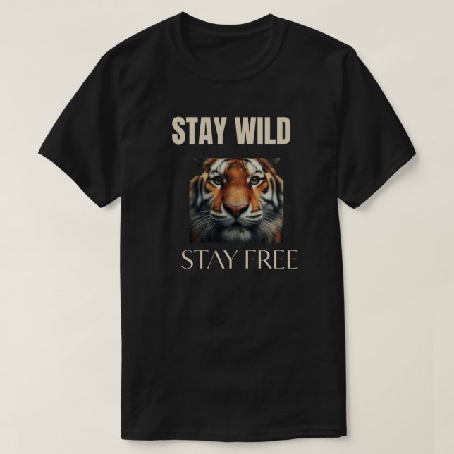 Reste Sauvage Reste Libre T-shirt Citation Motivat (Design devant)