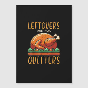 Restes de Thanksgiving sont pour les lâcheurs Drôl