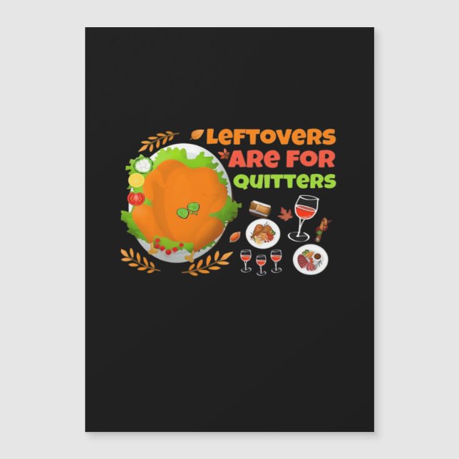 Restes Sont Pour Les Quitteurs Drôle Nourriture Th (Devant)