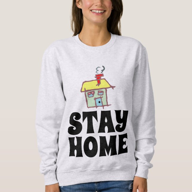 RESTEZ À LA MAISON T-Shirts (Devant)