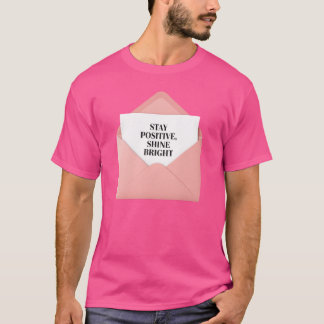 Restez brillant brillant - T-shirt Enveloppe rose