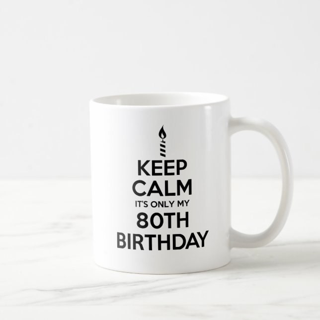 Restez calme 80e anniversaire Mug (Droite)